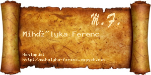 Mihályka Ferenc névjegykártya